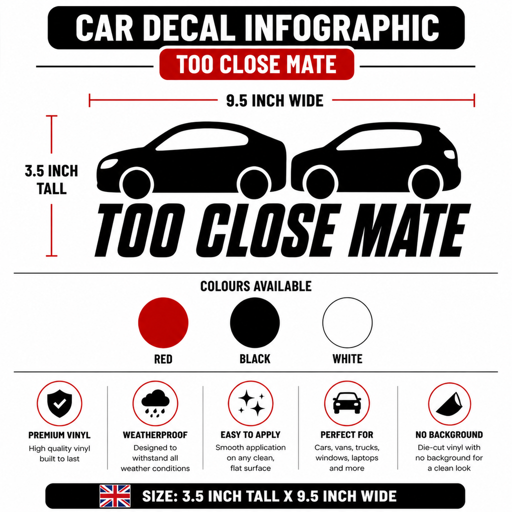 Too Close Mate | Funny Tailgating Car Decal | Available in Black, White or Red | 3.5 x 10 Inch Permanent Vinyl