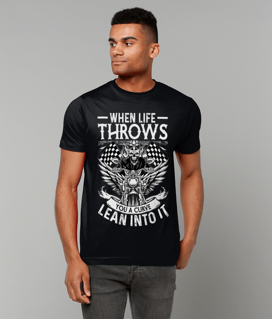 Biker T-Shirt – When Life Throws You a Curve, Lean Into It