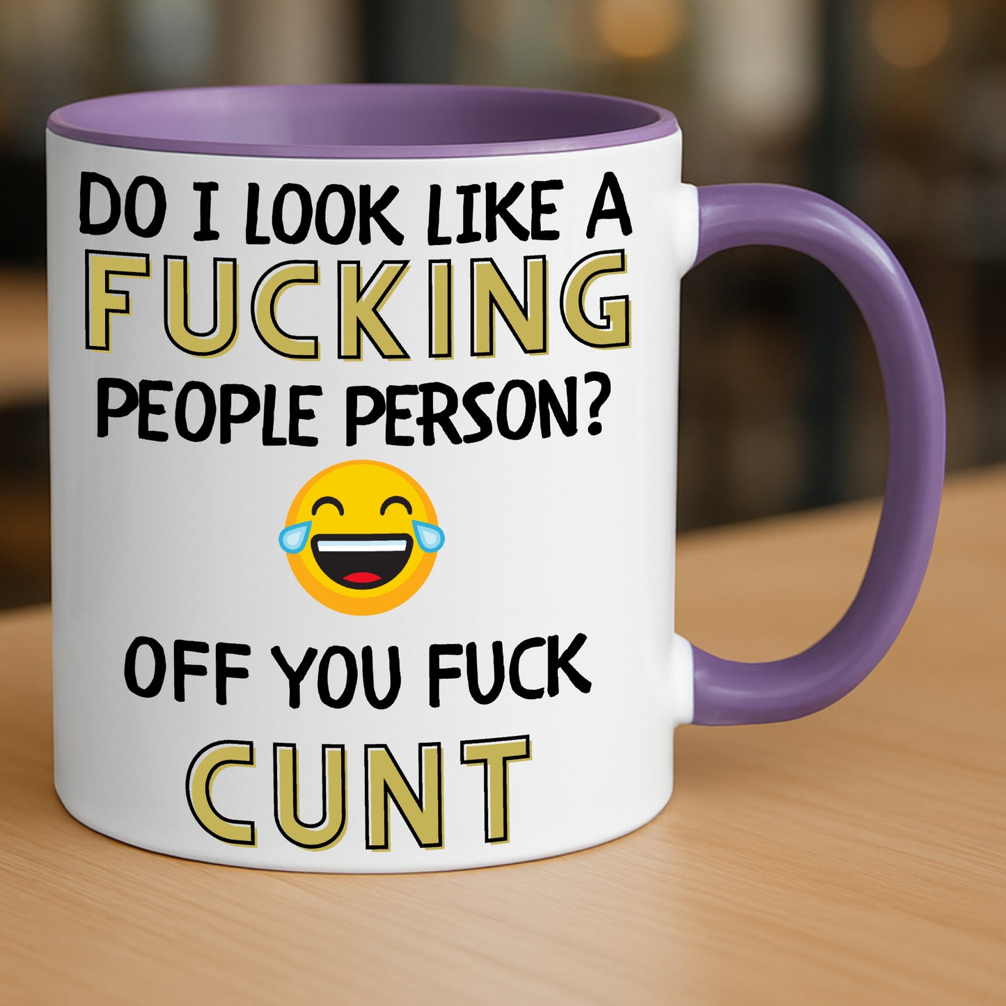 Do I look like a fucking people person off you fuck cunt funny rude coffee mug