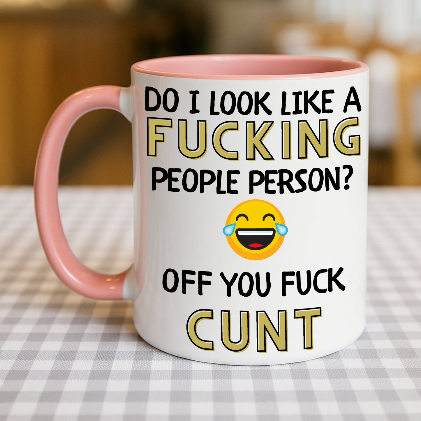 Do I look like a fucking people person off you fuck cunt funny rude coffee mug