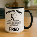Fishing Twat Mug Funny Gift Personalised Cup Angler Joke Present 11oz 15oz