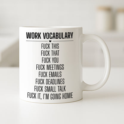 Work Vocabulary Mug or Tumbler – Funny Rude Swear Gift for Colleagues – Office Banter Cup – Fuck Deadlines – Anti Work Present