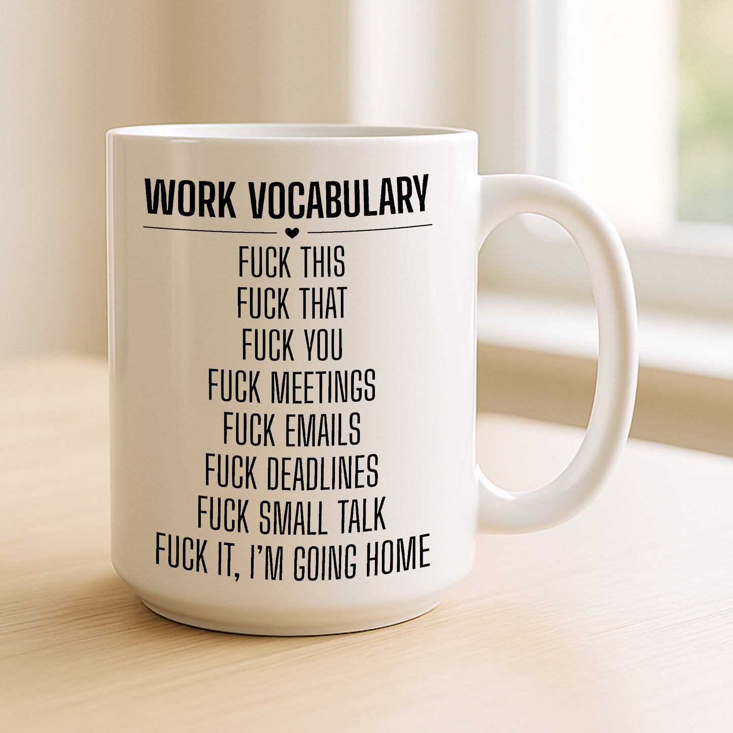 Work Vocabulary Mug or Tumbler – Funny Rude Swear Gift for Colleagues – Office Banter Cup – Fuck Deadlines – Anti Work Present