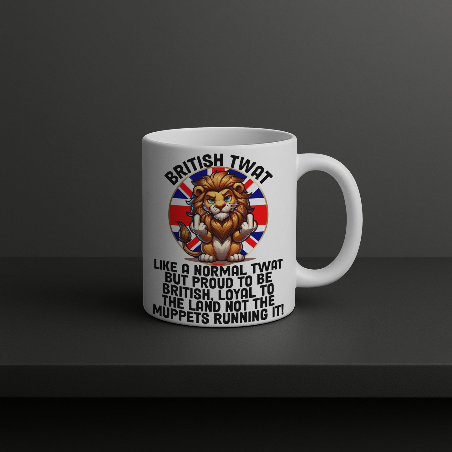White British pride twat mug 11oz with white handle and inside, Union Jack flag with swearing lion middle finger up coffee cup, funny UK novelty gift tea mug for birthday or Christmas and great for everyday use.