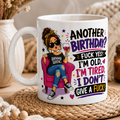 Another Birthday? F*ck Yes Mug | Funny Rude Birthday Mug for Her