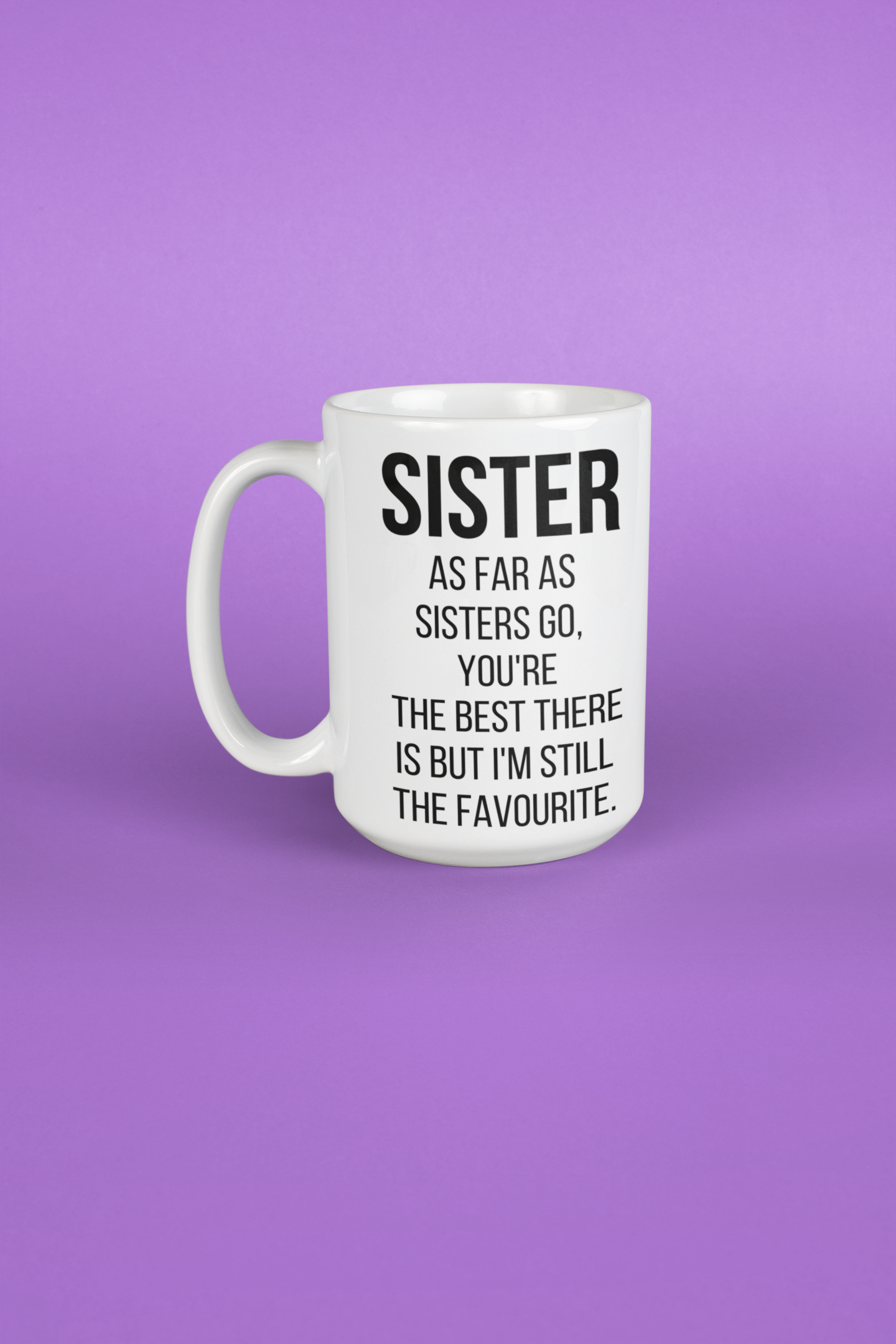 Best sister funny coffee mug