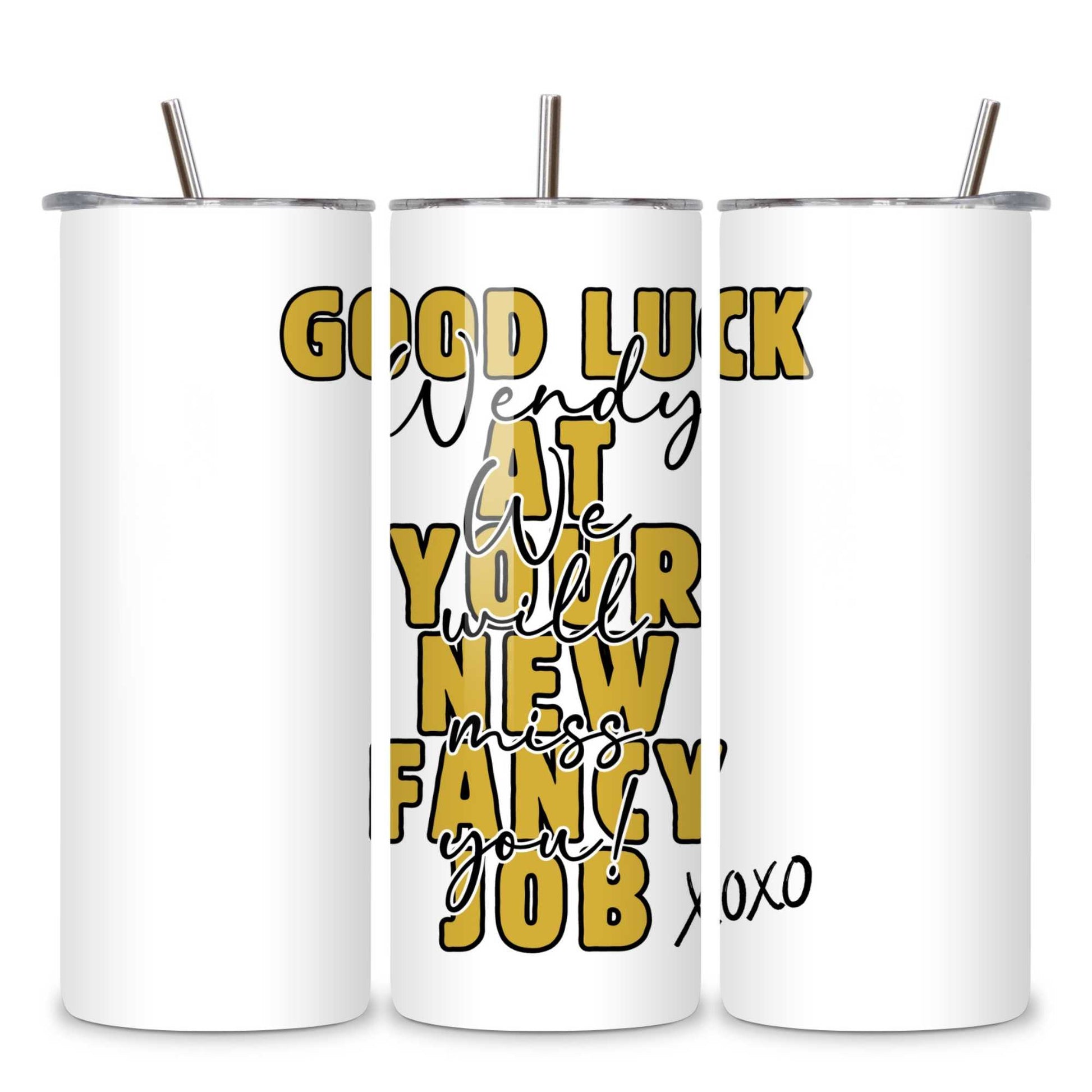 personalised with any name good luck at new job co-worker colleague leaving gift personalised tumbler to keep drinks hot or cold 20oz work bestie leaving present