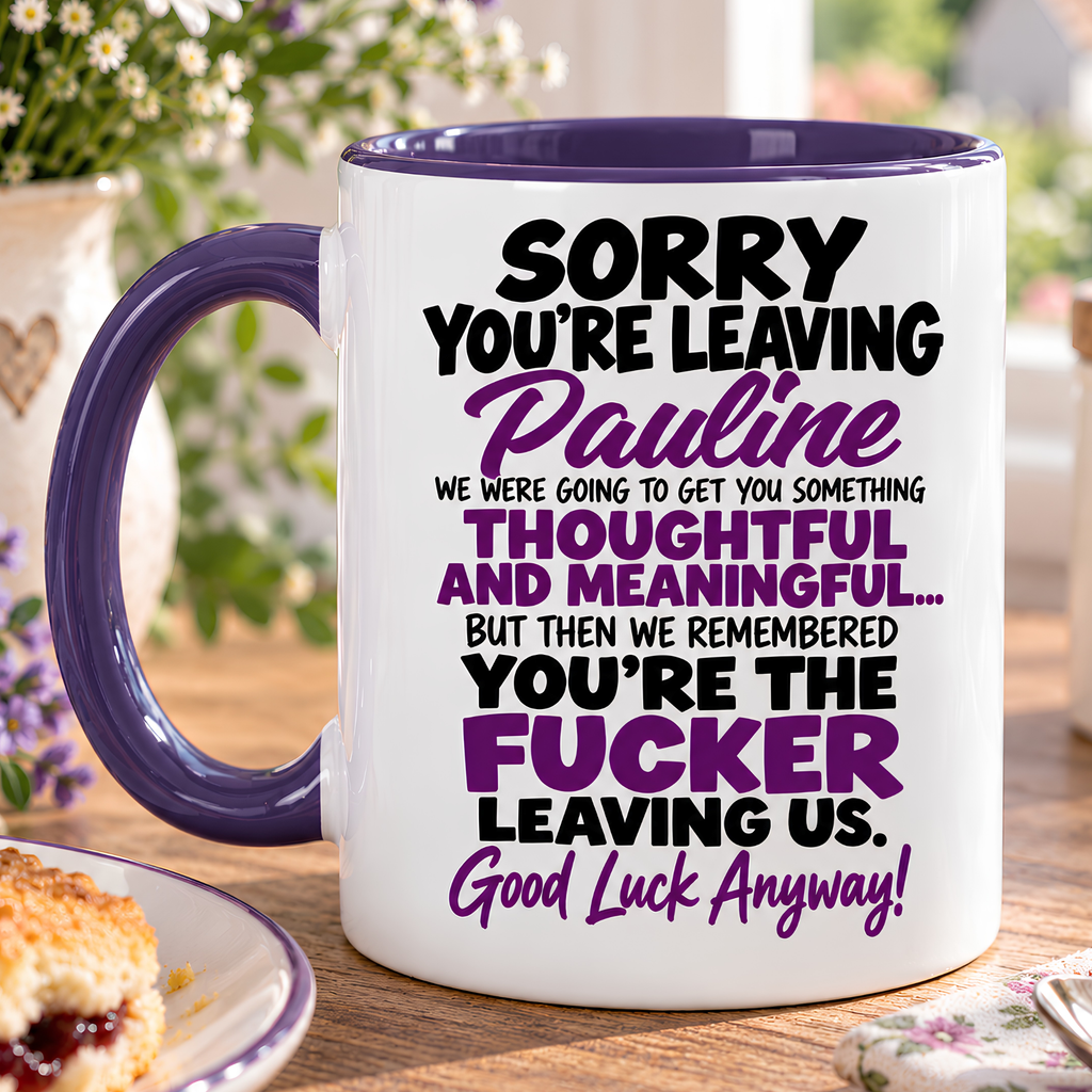 Personalised Leaving Mug – Funny Rude Goodbye Gift for Colleague, Work Friend, Boss, Coworker or Employee