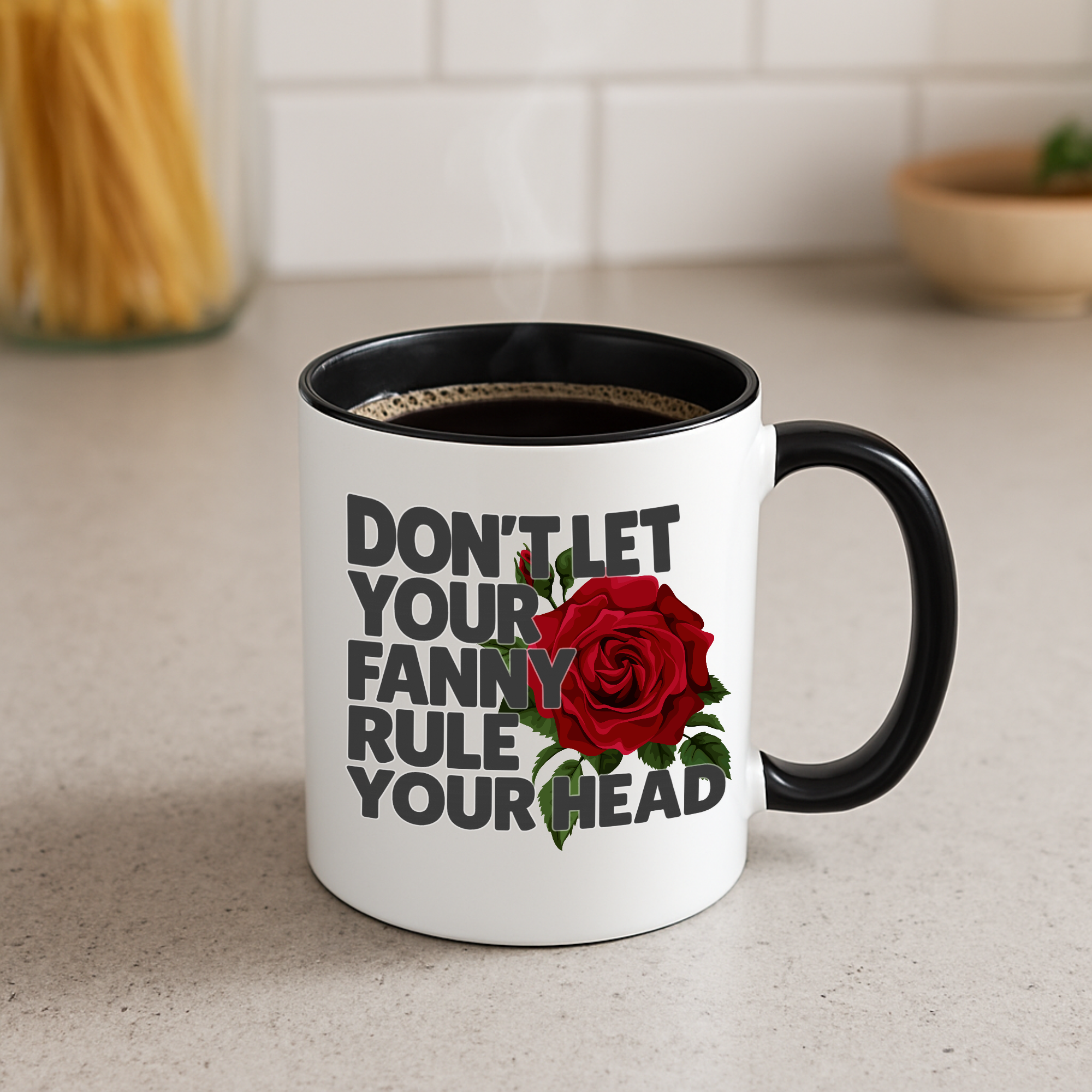 Don't Let Your Fanny Rule Your Head Mug – Movie Merch from Wax Whips & My Hairy Bits