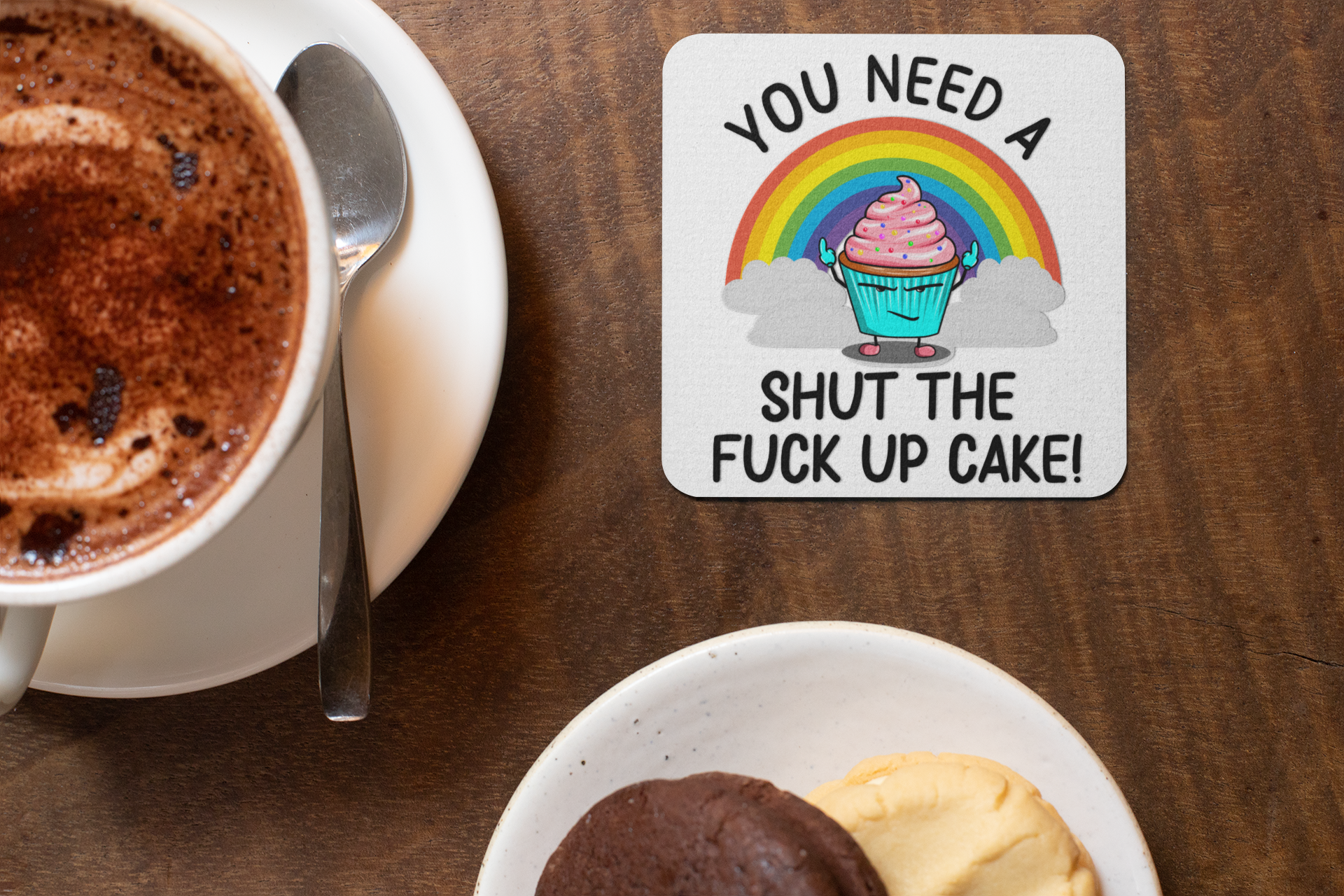 You need a shut the fuck up cake funny coffee mug