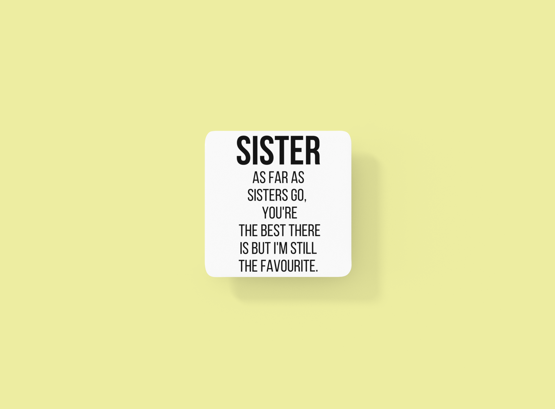 Best sister funny coffee mug