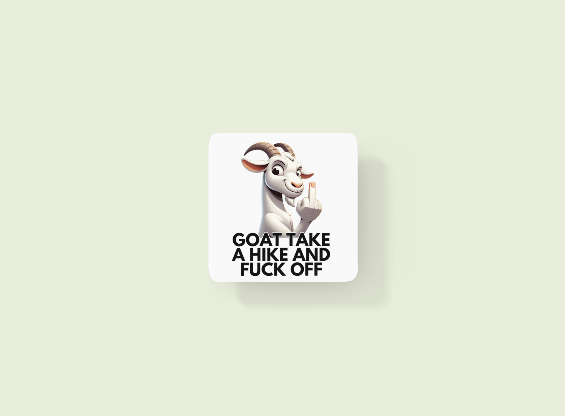 Goat Take a Hike and Fuck Off – Funny Goat Mug, Sarcastic Tumbler, Cheeky Coaster Gift for Friends and Office