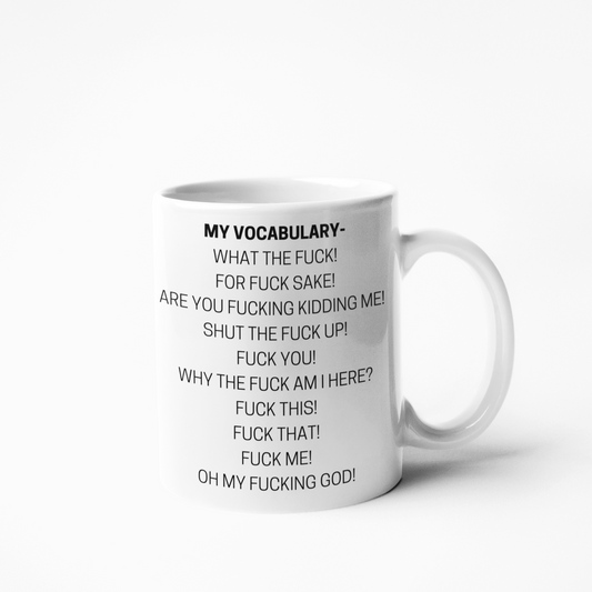This My Swear Vocabulary Rude Sweary Funny Coffee Mug makes the perfect gift for any coffee lover. It is made of durable ceramic, ensuring a long-lasting life. The bold design and statement of "My Swear Vocabulary" is sure to be a conversation starter at any gathering. Enjoy your favourite beverage in this unique and humorous mug!