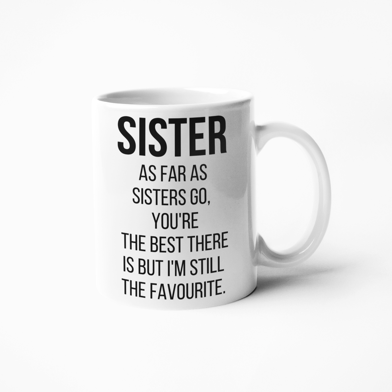 Best sister funny coffee mug
