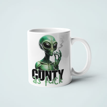 Cunty As Fuck Stoner Alien Mug - Funny Alien Smoking Mug, Quirky Coffee Cup, Hilarious Tea Mug, Humorous weed Coaster