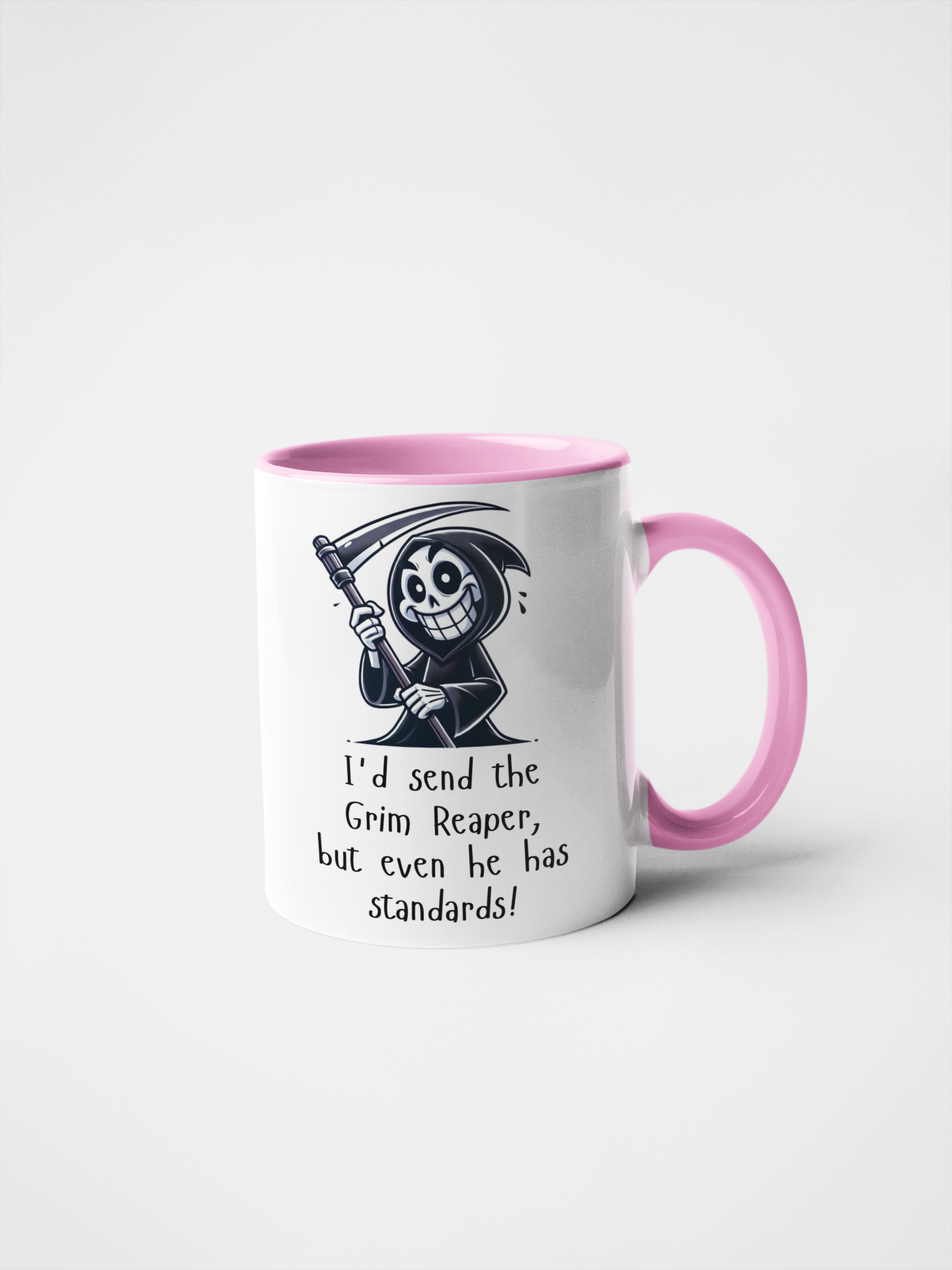 I'd Send the Grim Reaper, But Even He Has Standards! Funny Mug – Sarcastic Gift, Colourful Handle Options, Grim Reaper Cartoon Coffee Cup