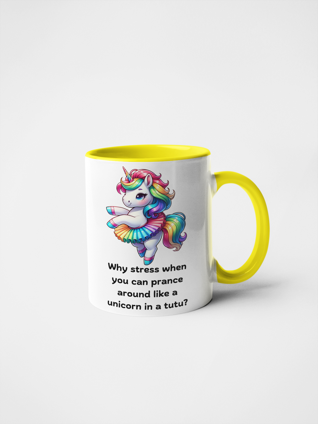 Why Stress When You Can Prance Around Like a Unicorn in a Tutu? Funny Unicorn Mug | Rainbow Unicorn Tutu Mug | Cute Gift for Unicorn Lovers | 11oz & 15oz Ceramic Coffee Mug