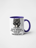 I'm Not Anti-Social; I'm Just Not a Fan of Dickheads Sarcastic Cat Lover Mug