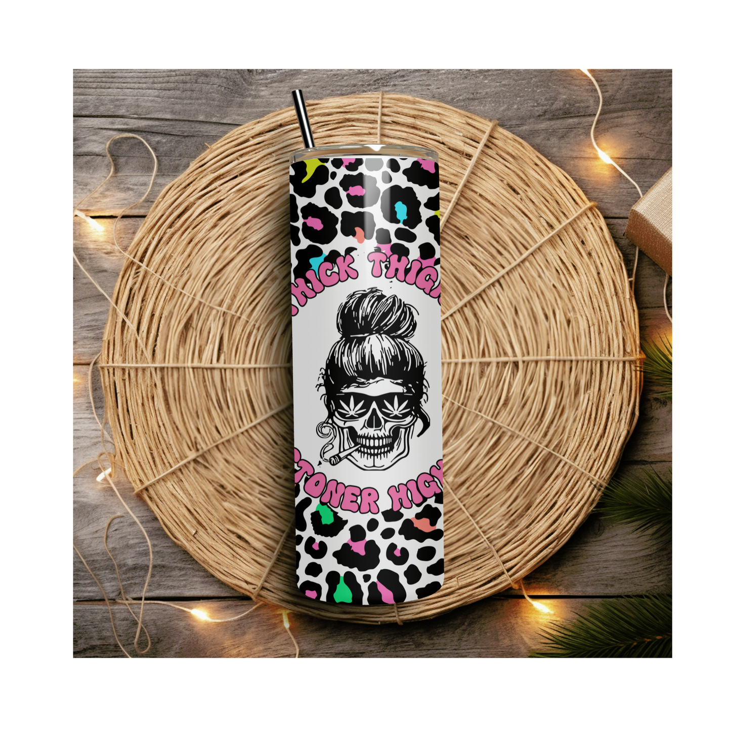 Thick Thighs Stoner Highs | Skinny Tumbler | Gifts for Women | Weed Mug | Stoner Gifts
