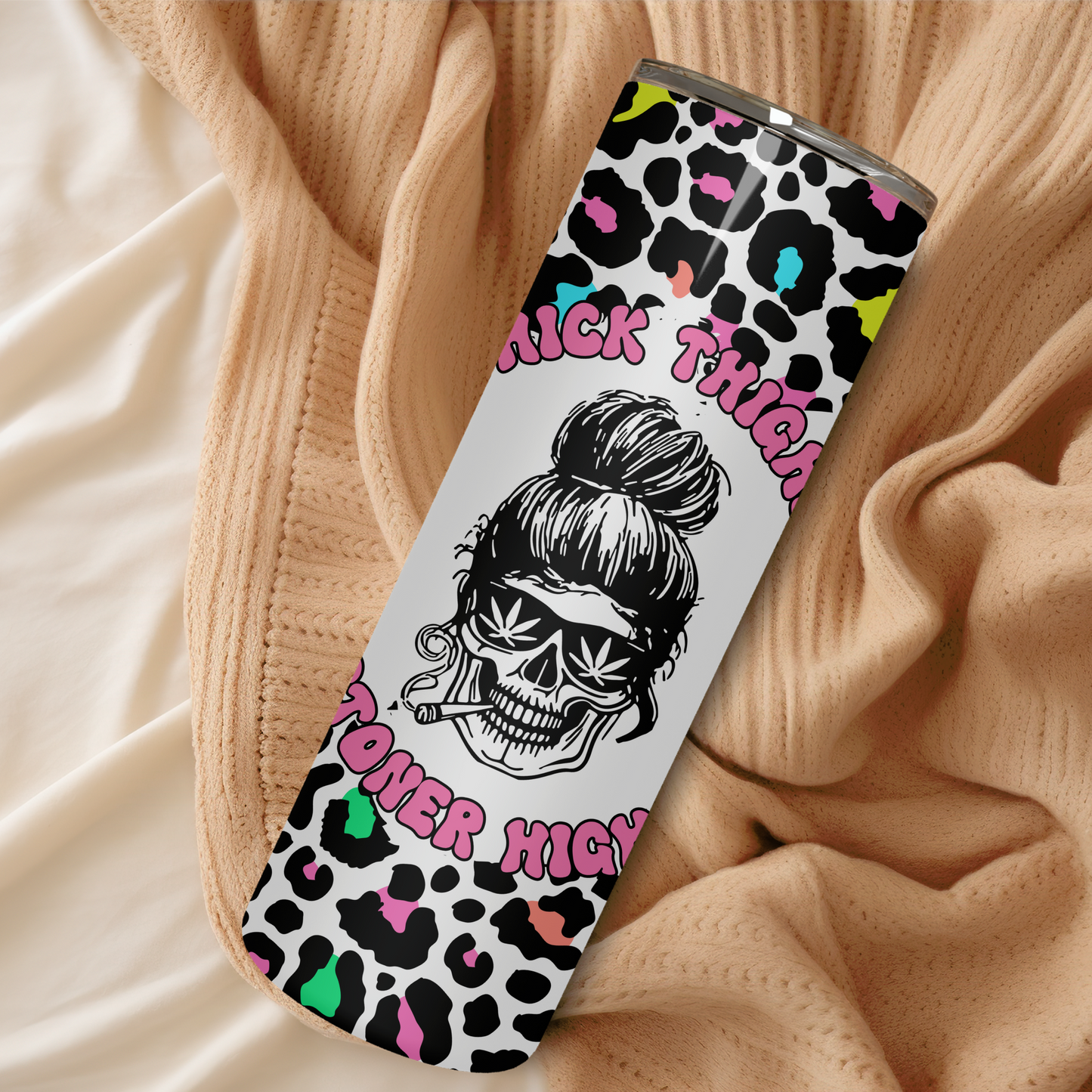 Thick Thighs Stoner Highs | Skinny Tumbler | Gifts for Women | Weed Mug | Stoner Gifts