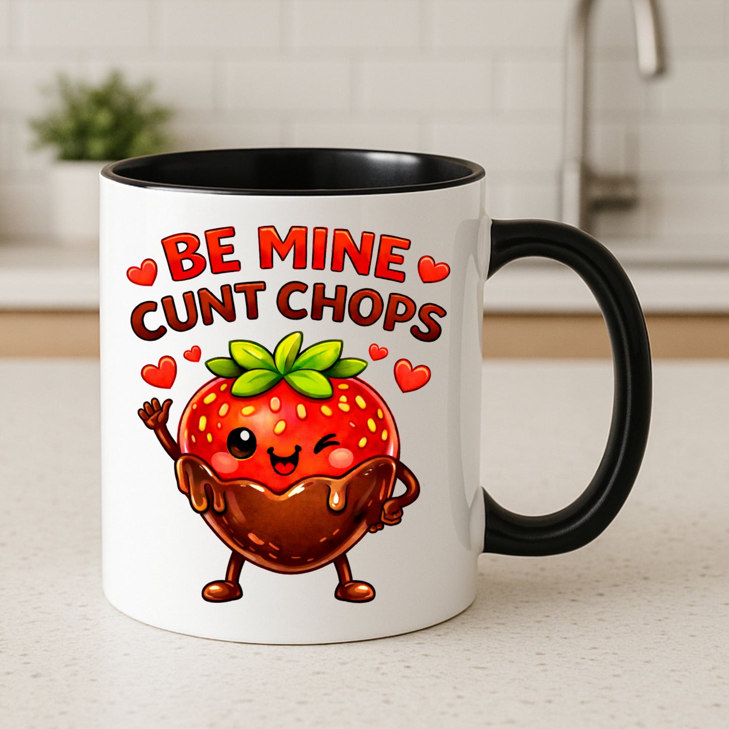 Be Mine Cunt Chops Mug | Rude Funny Valentines Gift with Chocolate Strawberry