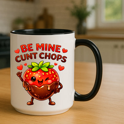 Be Mine Cunt Chops Mug | Rude Funny Valentines Gift with Chocolate Strawberry