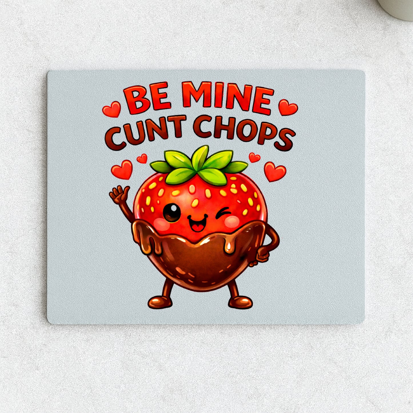 Be Mine Cunt Chops Mug | Rude Funny Valentines Gift with Chocolate Strawberry