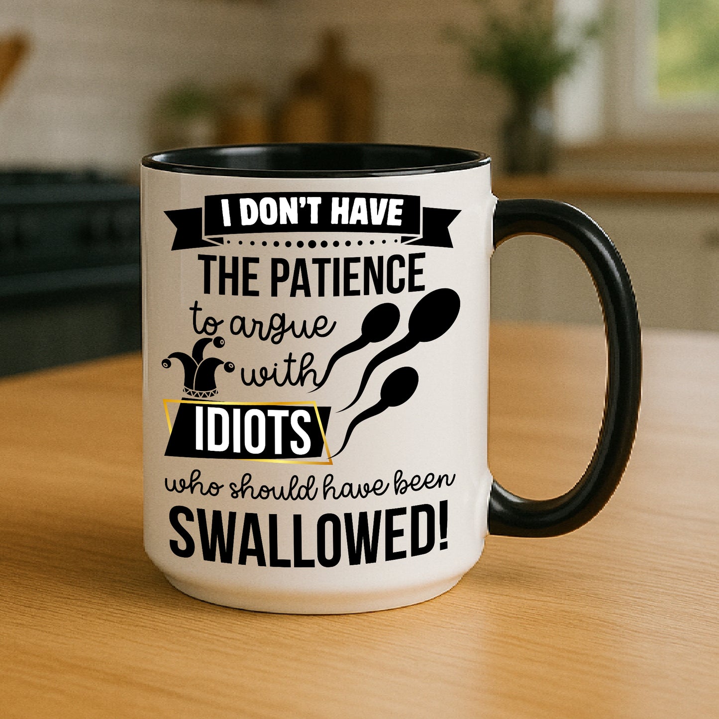 Idiots Who Should Have Been Swallowed Mug | Funny Rude Gift | Sarcastic Coffee Cup