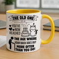 Funny Milestone Birthday Mug for Women or Men | “The Old One” Sarcastic Gift for Adult Friend, Sister, Colleague