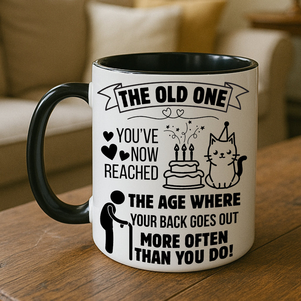 Funny Milestone Birthday Mug for Women or Men | “The Old One” Sarcastic Gift for Adult Friend, Sister, Colleague