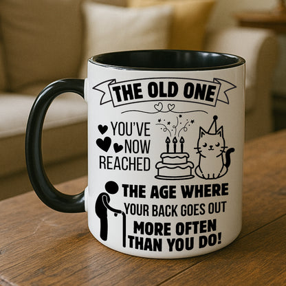 Funny Milestone Birthday Mug for Women or Men | “The Old One” Sarcastic Gift for Adult Friend, Sister, Colleague