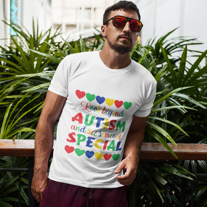 Look beyond autism and see someone special t-shirt unisex for men or women