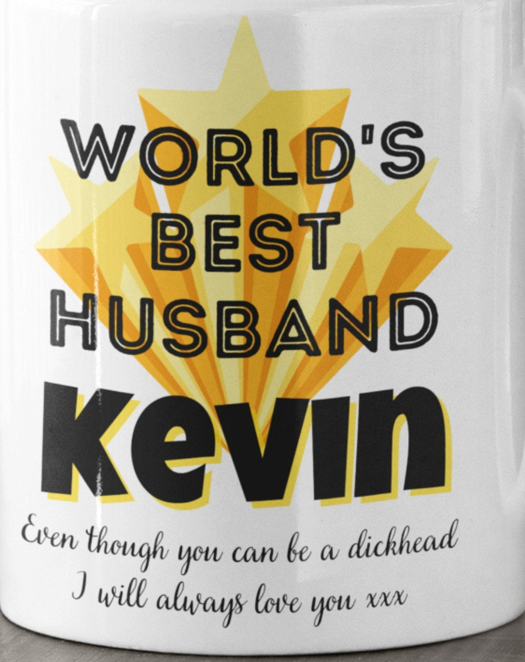 World’s Best Husband (Even Though He’s a Dickhead) Joke Mug