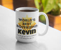 World's best boyfriend / husband even though you can be a dickhead I love you funny big mug