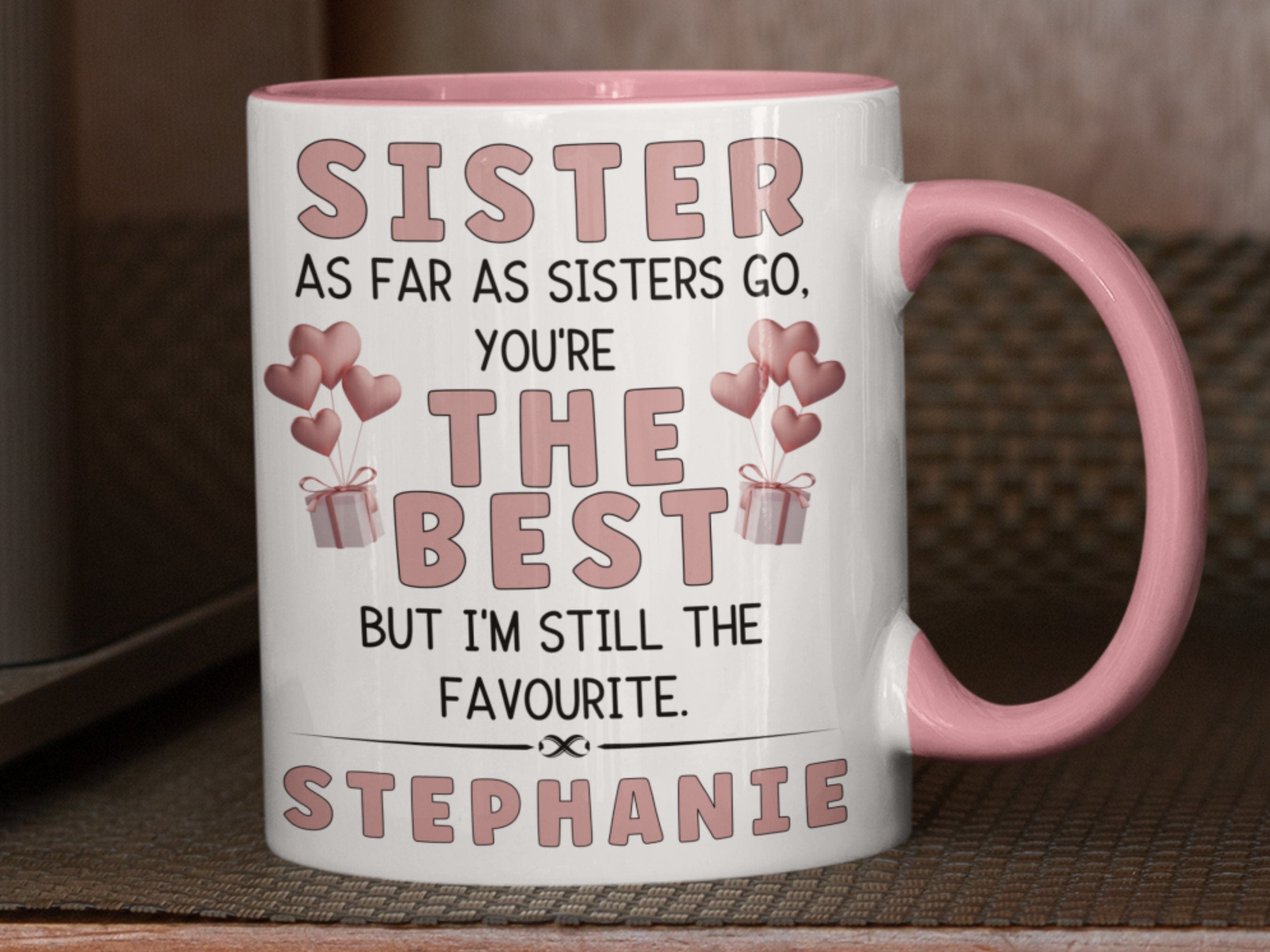 You're the best sister but I'm the favourite funny personalised mug