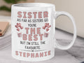 You're the best sister but I'm the favourite funny personalised mug