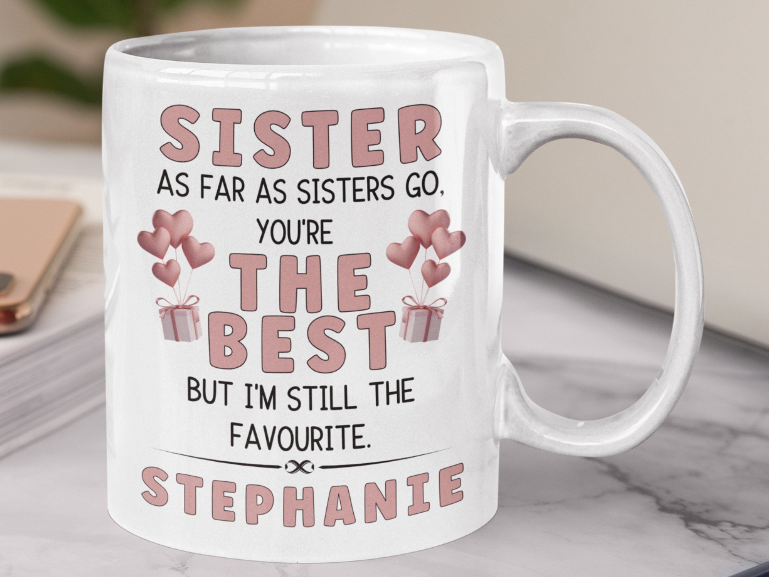 You're the best sister but I'm the favourite funny personalised mug
