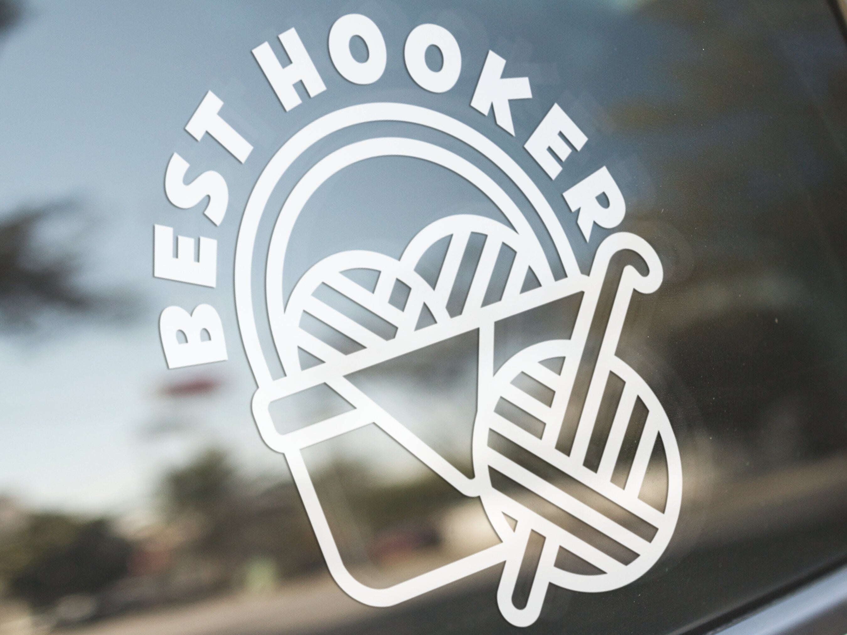 Best Hooker" Vinyl Decal Sticker – Perfect for Crochet Lovers – Available in Black, White, or Red – Multiple Sizes