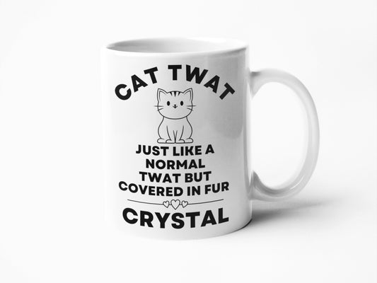 Cat twat sweary rude coffee personalised mug gift for cat lovers